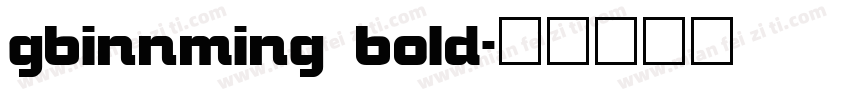 gbinnming bold字体转换